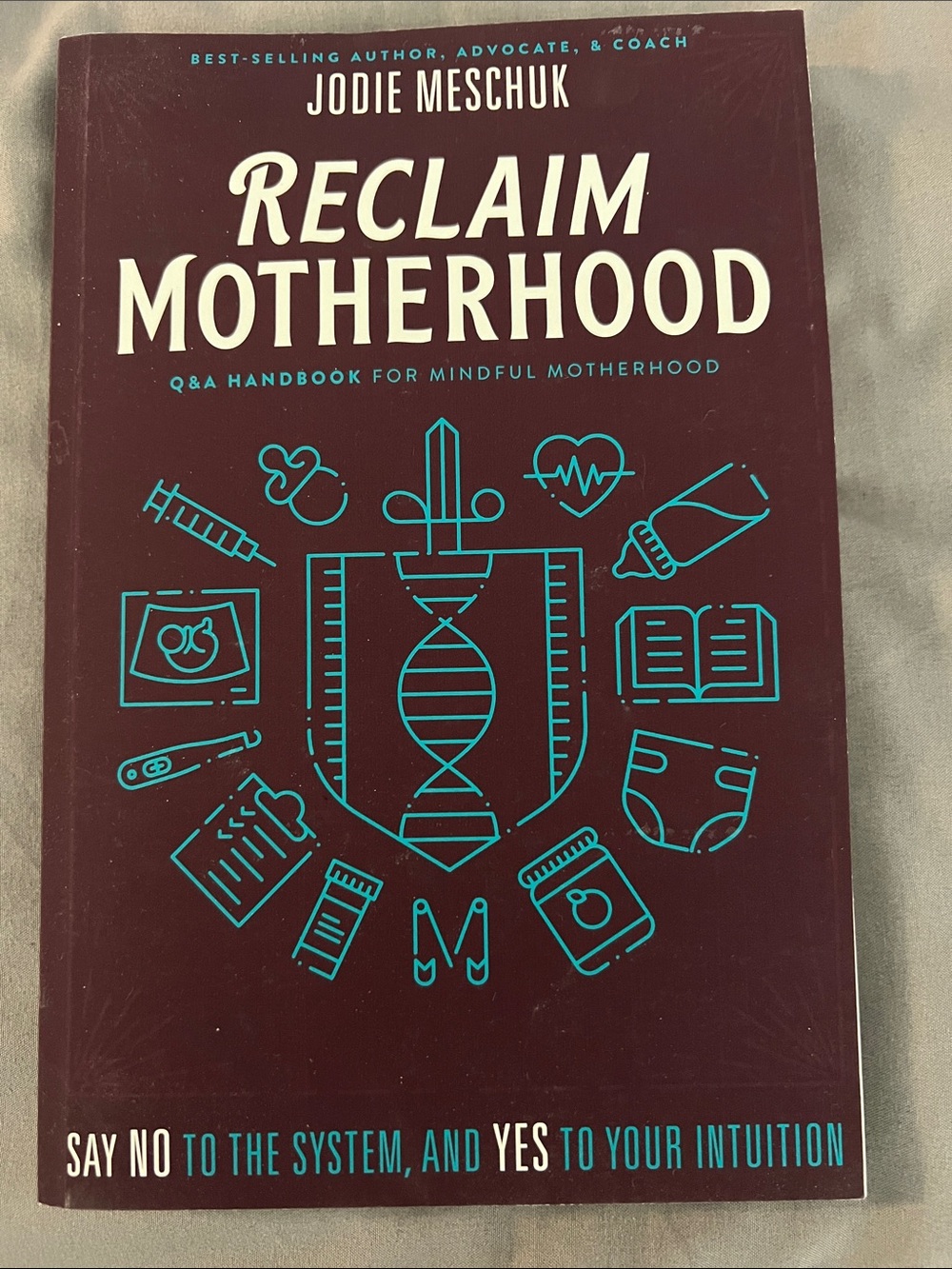 Reclaim Motherhood by Jodie Meschuk — Burgundy + Teal Cover